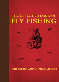 Bild vom Artikel The Little Red Book of Fly Fishing vom Autor Kirk Deeter