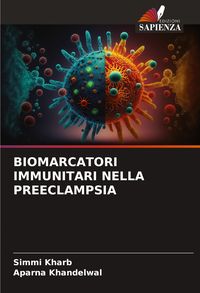 Produktbild: Biomarcatori Immunitari Nella Preeclampsia