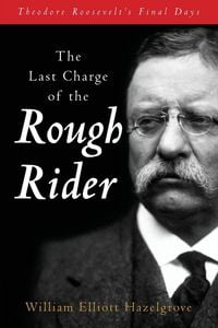 Produktbild: The Last Charge of the Rough Rider