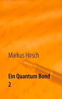 Produktbild: Ein Quantum Bond 2