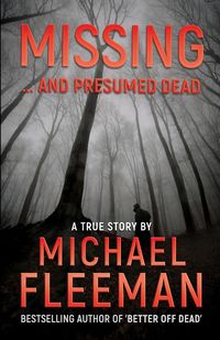 Produktbild: Missing ... And Presumed Dead