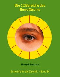 Produktbild: Die 12 Bereiche des Bewu&szlig;tseins