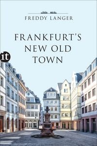 Produktbild: Frankfurt's New Old Town