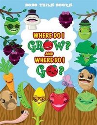 Produktbild: Where Do I Grow And Where Do I Go?