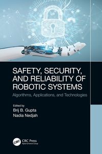 Produktbild: Safety, Security, and Reliability of Robotic Systems