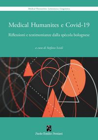 Produktbild: Medical Humanities e Covid-19. Riflessioni e testimonianze della sp&egrave;cola bolognese