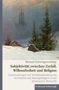Produktbild: Subjektivit&auml;t zwischen Zerfall, Willensfreiheit und Religion