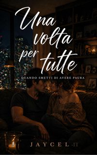 Produktbild: Una volta per tutte  Quando smetti di avere paura