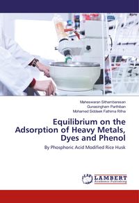 Produktbild: Equilibrium on the Adsorption of Heavy Metals, Dyes and Phenol