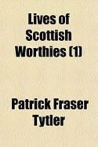 Produktbild: Lives of Scottish Worthies (1)