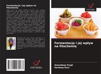 Produktbild: Fermentacja i jej wp&iquest;yw na fitochemi&iquest;