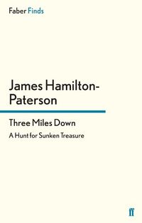 Produktbild: Hamilton-Paterson, J: 3 MILES DOWN