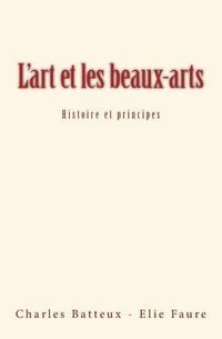 Produktbild: L'art et les beaux-arts: Histoire et principes