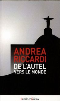 Bild vom Artikel De l'autel vers le monde vom Autor Andrea Riccardi