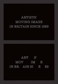 Produktbild: Artists' Moving Image in Britain Since 1989