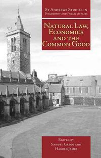Produktbild: Natural Law, Economics, and the Common Good
