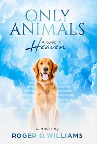Produktbild: Only Animals Allowed in Heaven