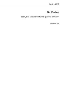 Bild vom Artikel Für Violine vom Autor Patrick Pföss