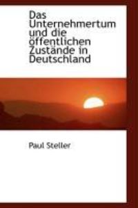 Produktbild: Das Unternehmertum Und Die Ffentlichen Zust Nde in Deutschland
