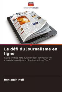 Produktbild: Le d&eacute;fi du journalisme en ligne
