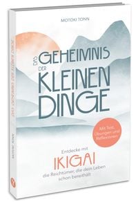 Produktbild: Ikigai: Das Geheimnis der kleinen Dinge