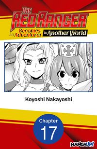 Produktbild: The Red Ranger Becomes an Adventurer in Another World #017