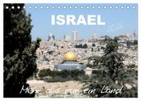 Produktbild: ISRAEL - Mehr als nur ein Land 2026 (Tischkalender 2026 DIN A5 quer), CALVENDO Monatskalender