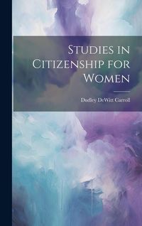Produktbild: Studies in Citizenship for Women