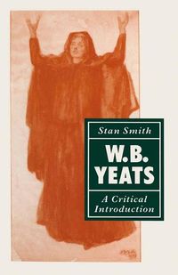 Produktbild: W. B. Yeats: A Critical Introduction