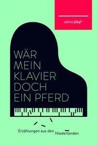 Produktbild: W&auml;r mein Klavier doch ein Pferd