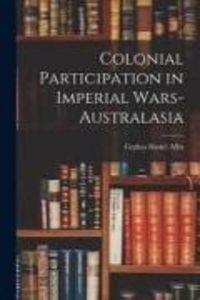 Produktbild: Colonial Participation in Imperial Wars-Australasia