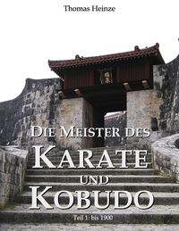 Produktbild: Die Meister des Karate und Kobudo