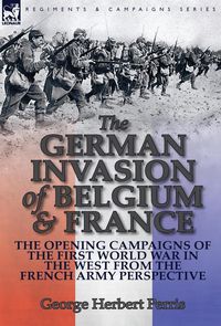 Produktbild: The German Invasion of Belgium & France