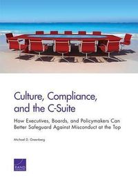 Produktbild: Culture, Compliance, and the C-Suite
