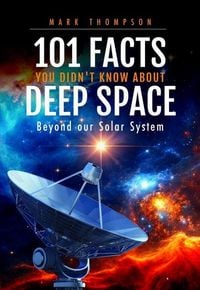 Produktbild: 101 Facts You Didn't Know About Deep Space