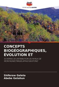 Produktbild: Concepts Biog&eacute;ographiques, &Eacute;volution Et