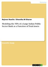 Produktbild: Modeling the NPA of a Large Indian Public Sector Bank as a Function of Total Assets