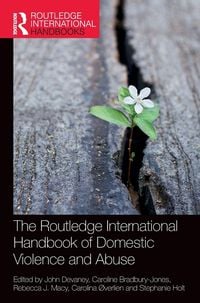 Produktbild: The Routledge International Handbook of Domestic Violence and Abuse