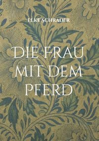 Produktbild: Die Frau mit dem Pferd