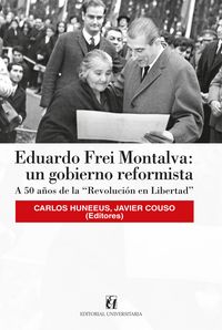 Produktbild: Eduardo Frei Montalva: un gobierno reformista
