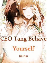 Produktbild: CEO Tang, Behave Yourself
