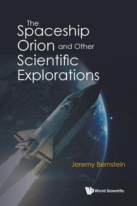 Produktbild: Spaceship Orion and Other Scientific Explorations, The