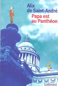 Produktbild: Papa est au Panth&eacute;on
