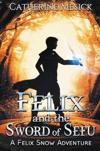 Produktbild: Felix and the Sword of Sefu