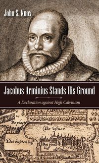 Produktbild: Jacobus Arminius Stands His Ground