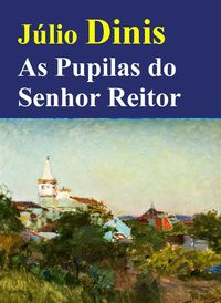 Produktbild: As Pupilas do Senhor Reitor