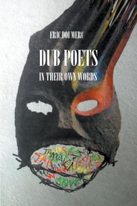 Produktbild: Dub Poets In Their Own Words