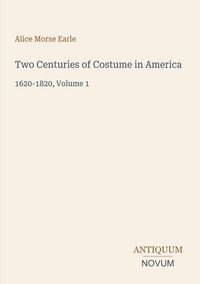 Produktbild: Two Centuries of Costume in America