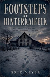 Produktbild: Footsteps At Hinterkaifeck