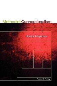 Produktbild: Richey, R: Methodist Connectionalism